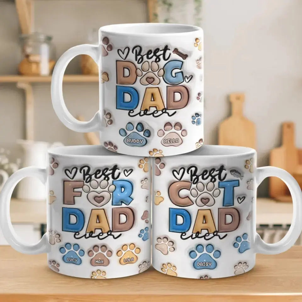 Best Fur Dad Ever - Dog & Cat Personalized Custom 3D Inflated Effect Printed Mug - Father's Day, Gift For Pet Owners, Pet Lovers Mug The Next Custom Gift