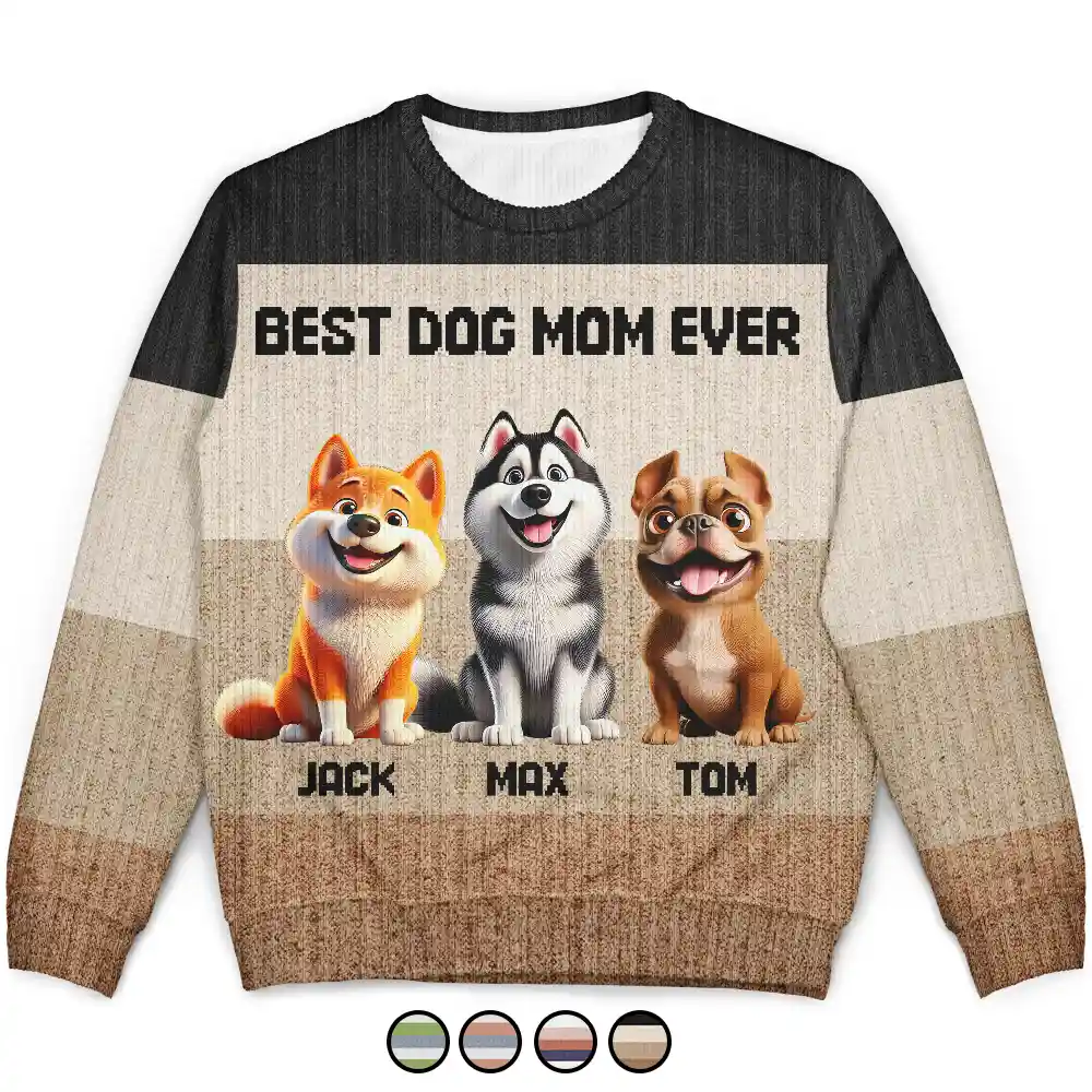 Best Dog Mom Ever Funny 3D Cute Dogs - Personalized Unisex Ugly Sweater