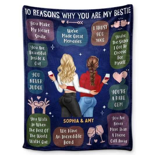 Bestie  - 10 Reasons Why You Are My Bestie - Personalized Blanket (VT)
