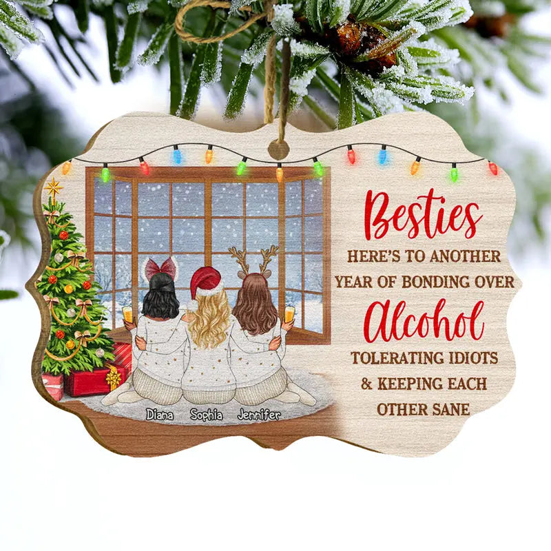 Bestie Keeping Each Other Sane - Bestie BFF Christmas Gift - Personalized Wooden Ornament ornament The Next Custom Gift