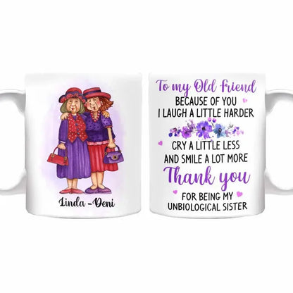 Bestie - To My Old Friend Because Of You I Laugh A Little Harder - Personalized Mug Mug The Next Custom Gift