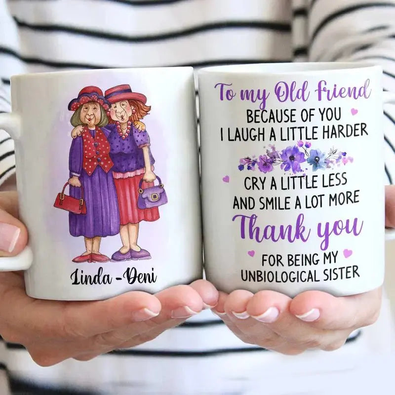 Bestie - To My Old Friend Because Of You I Laugh A Little Harder - Personalized Mug Mug The Next Custom Gift