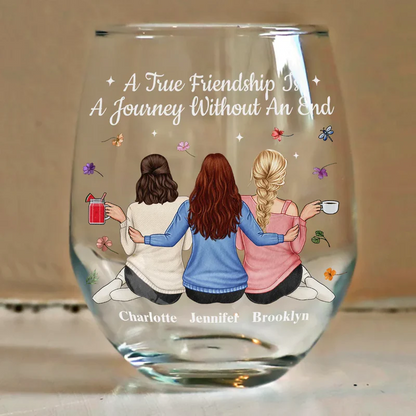 Bestie A True Friendship Is A Journey Without An End - Personalized Stemless Wine Glass