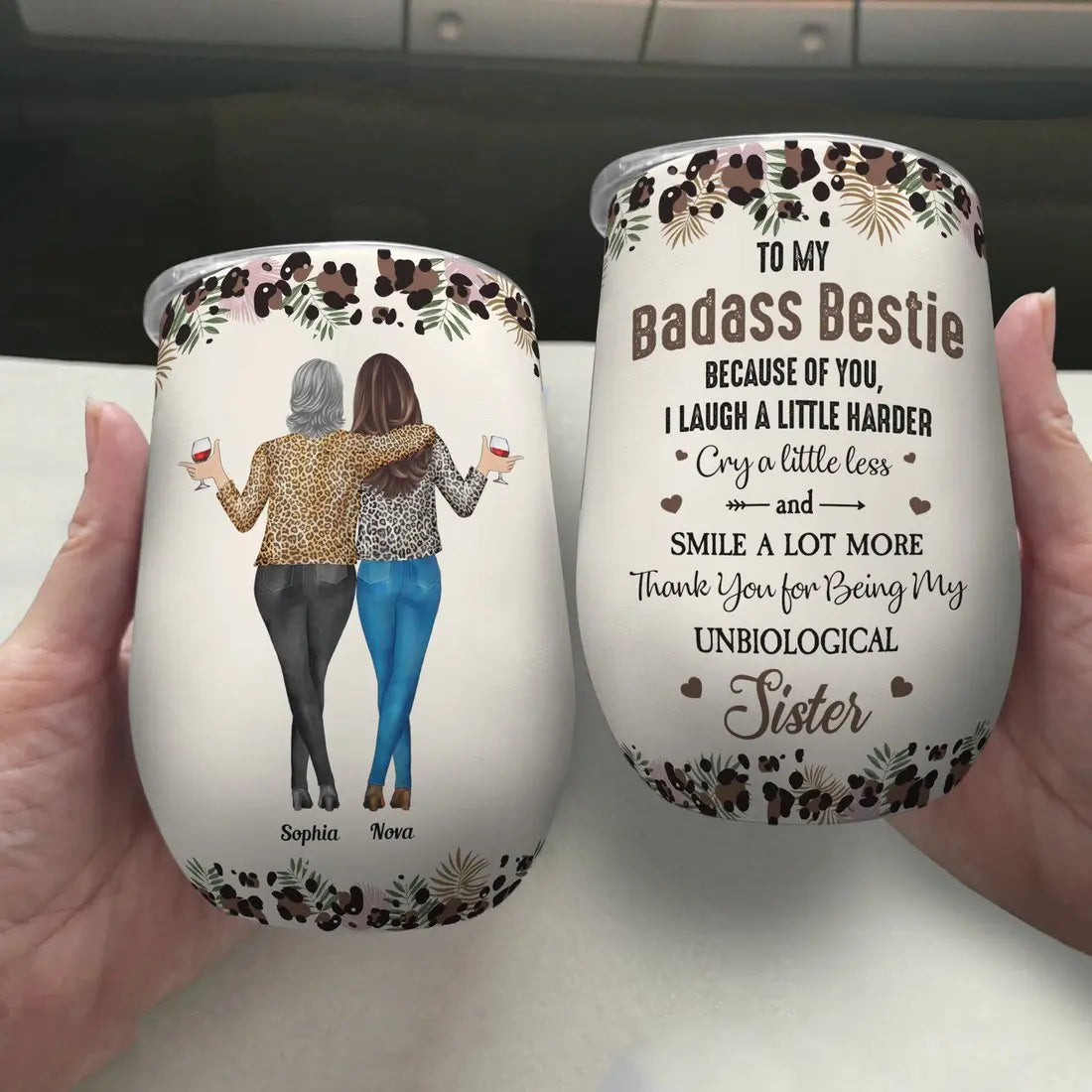 Besties -Because Of You I Laugh A Little Harder  - Personalized Wine Tumbler Wine Tumbler The Next Custom Gift