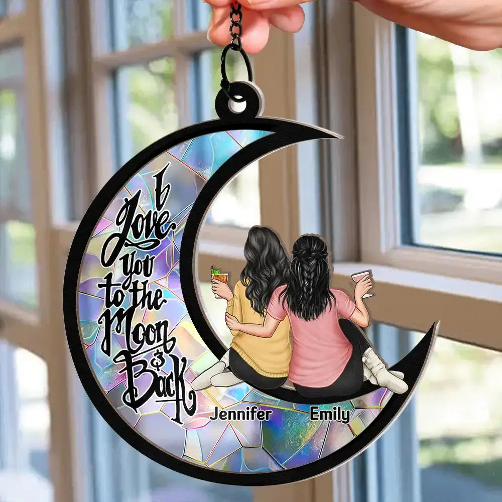 Besties I Love You To The Moon & Back - Personalized Window Hanging Suncatcher Ornament Hanging Suncatcher Ornament The Next Custom Gift