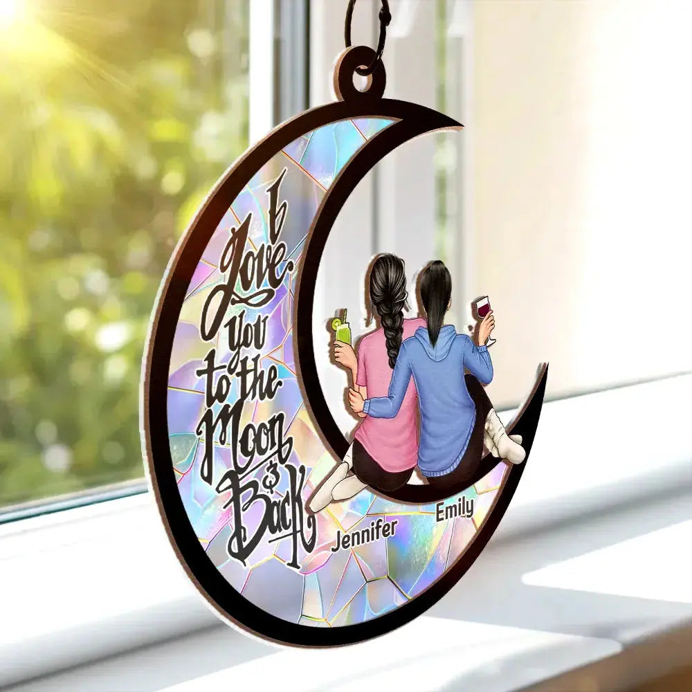 Besties I Love You To The Moon & Back - Personalized Window Hanging Suncatcher Ornament Hanging Suncatcher Ornament The Next Custom Gift