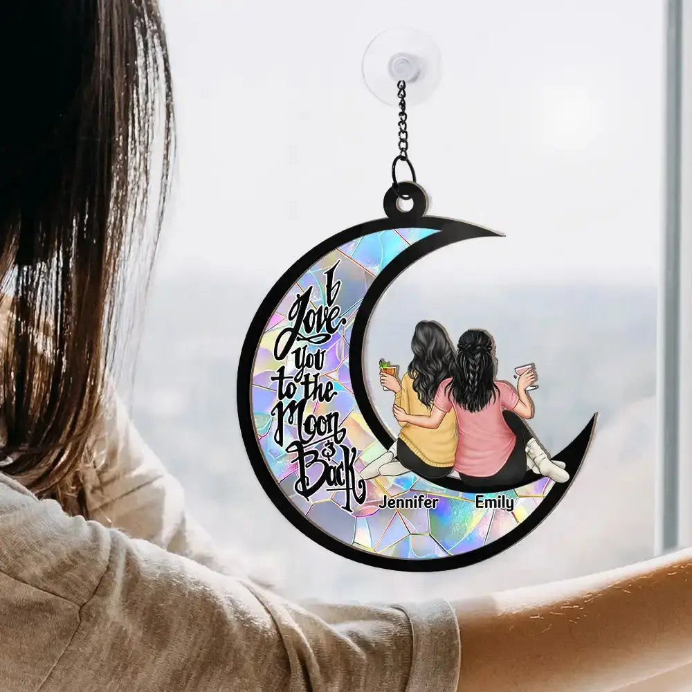 Besties I Love You To The Moon & Back - Personalized Window Hanging Suncatcher Ornament Hanging Suncatcher Ornament The Next Custom Gift