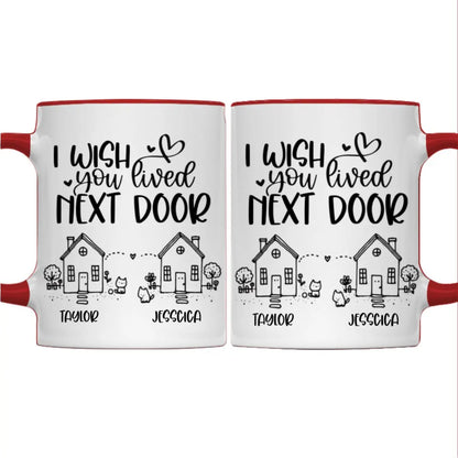 Besties - I Wish We Lived Closer True Friends Are Great Riches - Personalized Accent Mug Accent Mug The Next Custom Gift