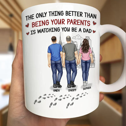 Better Than Being Your Father - Personalized Mug
