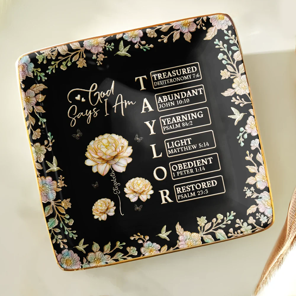 Bible Verse God Says I Am Birth Flower Nacre Effect - Personalized Ring Dish
