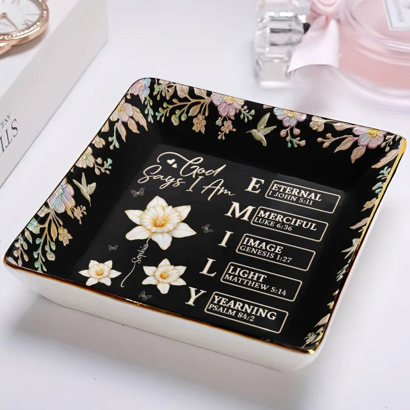 Bible Verse God Says I Am Birth Flower Nacre Effect - Personalized Ring Dish