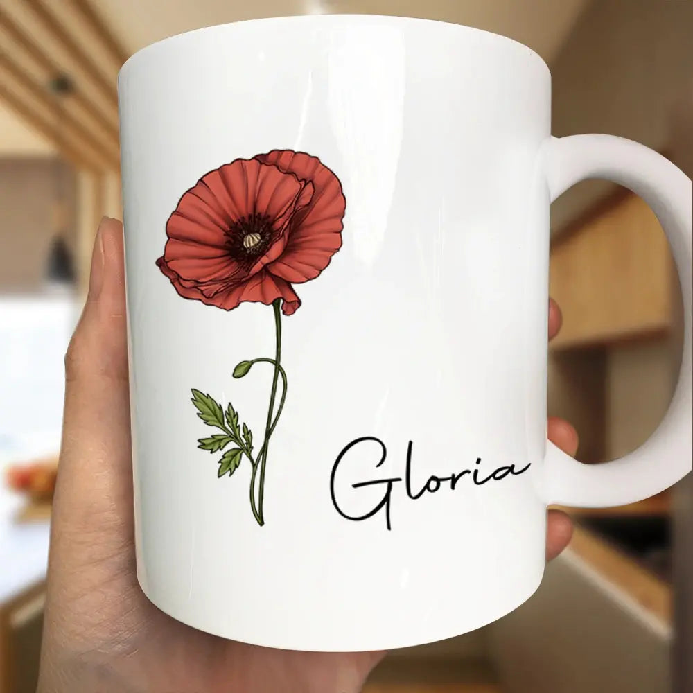 Birth Month Flowers Bloom Where You're Planted - Personalized Mug Mug The Next Custom Gift