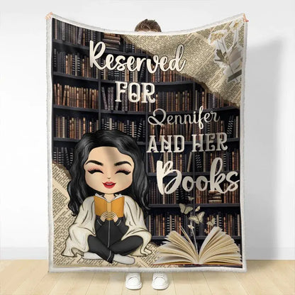 Book Lovers - Reserved For And Her Books - Personalized Blanket Blanket The Next Custom Gift