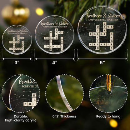 Brothers & Sisters Forever Linked Together Scrabble 2025 Christmas Ornament - Personalized Acrylic Ornament