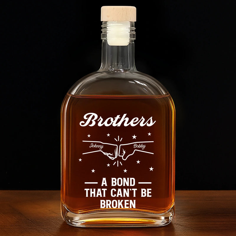 Brothers A Bond That Can't Be Broken - Personalized Whiskey Bottle