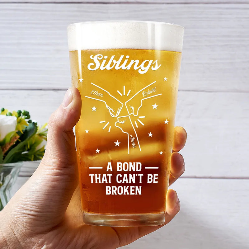 Brothers A Bond That Can't Be Broken - Personalized Beer Glass