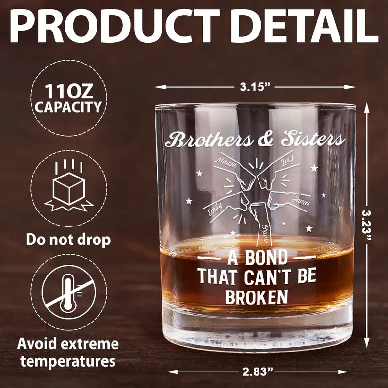 Brothers A Bond That Can't Be Broken - Personalized Whiskey Glass