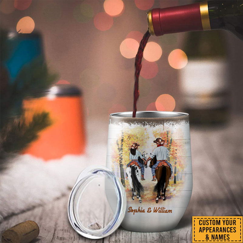 Cowboy Couple We Got This Custom Wine Tumbler, Personalized Horse Couple Wine Tumbler, Couple Gift