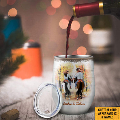 Cowboy Couple We Got This Custom Wine Tumbler, Personalized Horse Couple Wine Tumbler, Couple Gift