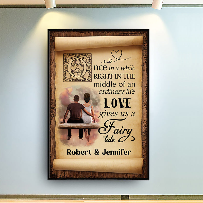 Once In A While Fairy Tale Couple - Romantic Gift - Personalized Custom Poster