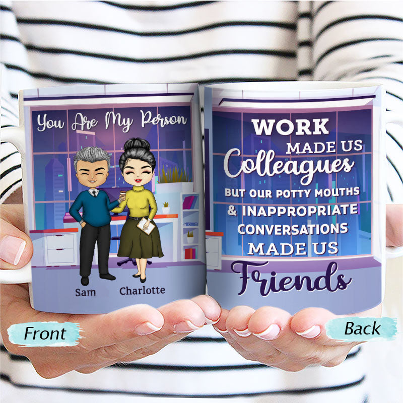 Work Made Us Colleagues Friends - BFF Bestie Gift - Personalized Custom White Edge-to-Edge Mug