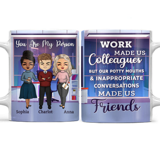 Work Made Us Colleagues Friends - BFF Bestie Gift - Personalized Custom White Edge-to-Edge Mug
