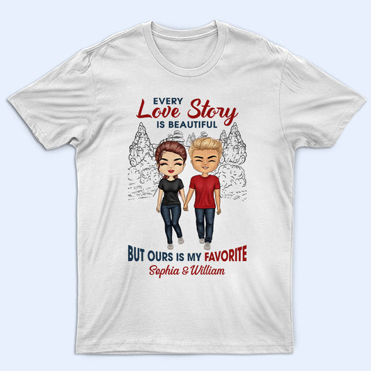 Family Couple Every Love Story Is Beautiful - Gift For Couple - Personalized Custom T Shirt