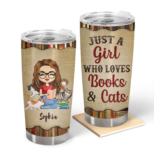 Just A Girl Who Loves Books & Cats - Reading Gift - Personalized Custom Tumbler