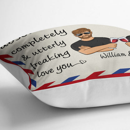 Utterly Freaking Love You Husband Wife - Couple Gift - Personalized Custom Pillow