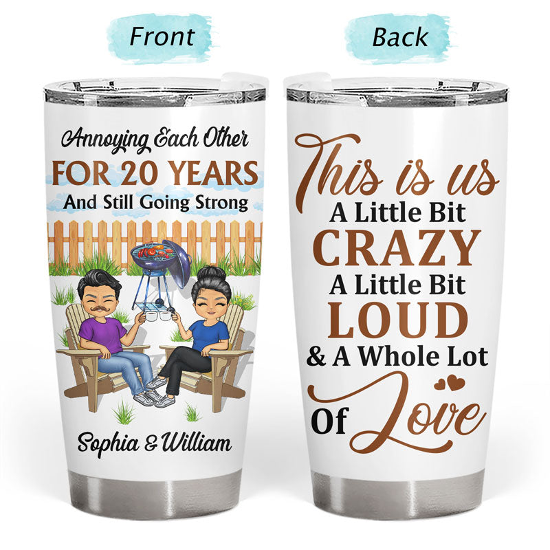 Annoying Each Other For Years - Couple Gift - Personalized Custom Tumbler