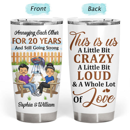 Annoying Each Other For Years - Couple Gift - Personalized Custom Tumbler