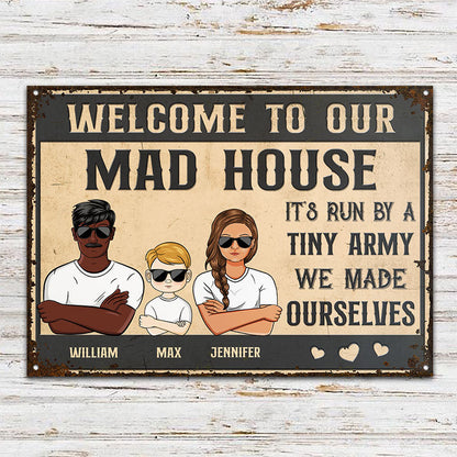 Mad House Run By A Tiny Army Family - Couple Gift - Personalized Custom Classic Metal Signs