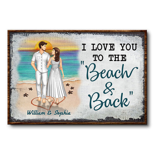 Beach Couple I Love You To The Beach And Back - Gift For Couples - Personalized Custom Poster
