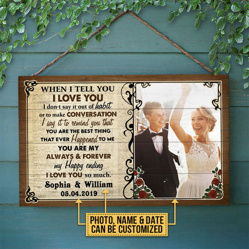 Custom Photo Couple Husband Wife When I Say Photo Gift Custom Wood Rectangle Sign, Wedding Gift, Anniversary, Wall Pictures, Wall Art, Wall Decor
