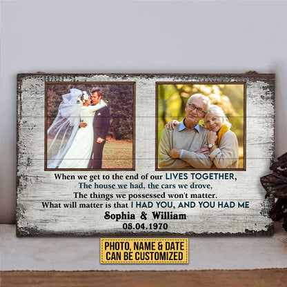 Custom Photo Gift Old Couple When We Get Anniversary Gift Custom Wood Rectangle Sign, Wedding, Sympathy, Memorial Gift, Wall Pictures, Wall Art, Wall Decor, Grandparents Day Gifts