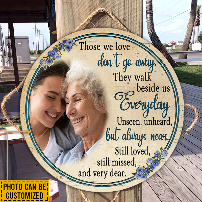 Custom Photo Gift Memorial Gift Those We Love Custom Wood Circle Sign, Sympathy, Wall Pictures, Wall Art, Wall Decor