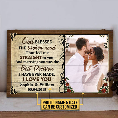Custom Photo Couple Husband Wife God Blessed The Broken Road Photo Gift Custom Wood Rectangle Sign, Wedding Gift, Anniversary, Wall Pictures, Wall Art, Wall Decor