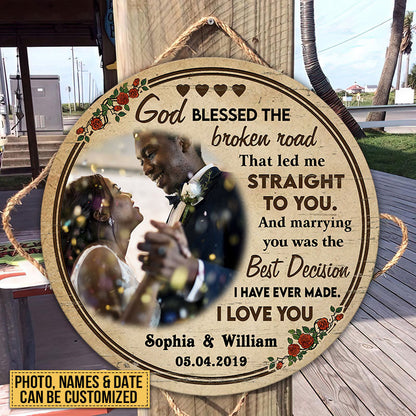 Custom Photo Couple Husband Wife God Blessed The Broken Road Photo Gift Custom Wood Circle Sign, Wedding Gift, Anniversary, Wall Pictures, Wall Art, Wall Decor