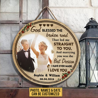 Custom Photo Couple Husband Wife God Blessed The Broken Road Photo Gift Custom Wood Circle Sign, Wedding Gift, Anniversary, Wall Pictures, Wall Art, Wall Decor