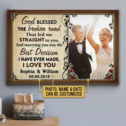Custom Photo Couple Husband Wife God Blessed The Broken Road Photo Gift Custom Poster, Wedding Gift, Anniversary, Wall Pictures, Wall Art, Wall Decor