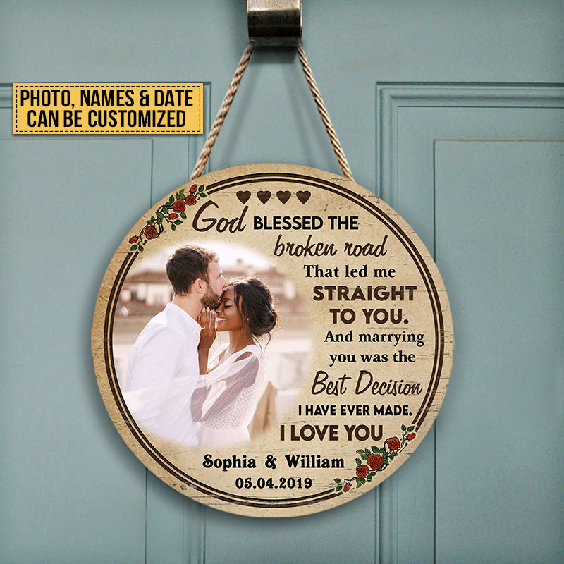 Custom Photo Couple Husband Wife God Blessed The Broken Road Photo Gift Custom Wood Circle Sign, Wedding Gift, Anniversary, Wall Pictures, Wall Art, Wall Decor