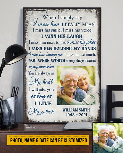 Custom Photo Gift Memorial I Miss Him Custom Poster, Couple Gift, Sympathy, Memorial Gift, Wall Pictures, Wall Art, Wall Decor