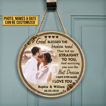 Custom Photo Couple Husband Wife God Blessed The Broken Road Photo Gift Custom Wood Circle Sign, Wedding Gift, Anniversary, Wall Pictures, Wall Art, Wall Decor