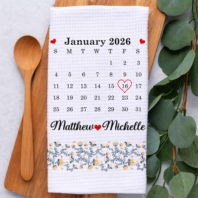 Calendar Married Couple Forever Together - Personalized Kitchen Towel