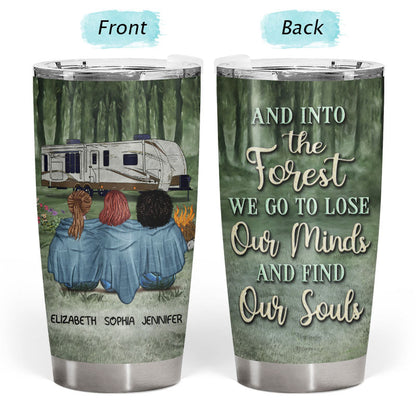 Camping Best Friends And Into The Forest - Personalized Custom Tumbler