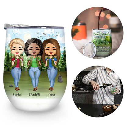 Camping Best Friends We Choose For Ourselves - Personalized Custom Wine Tumbler