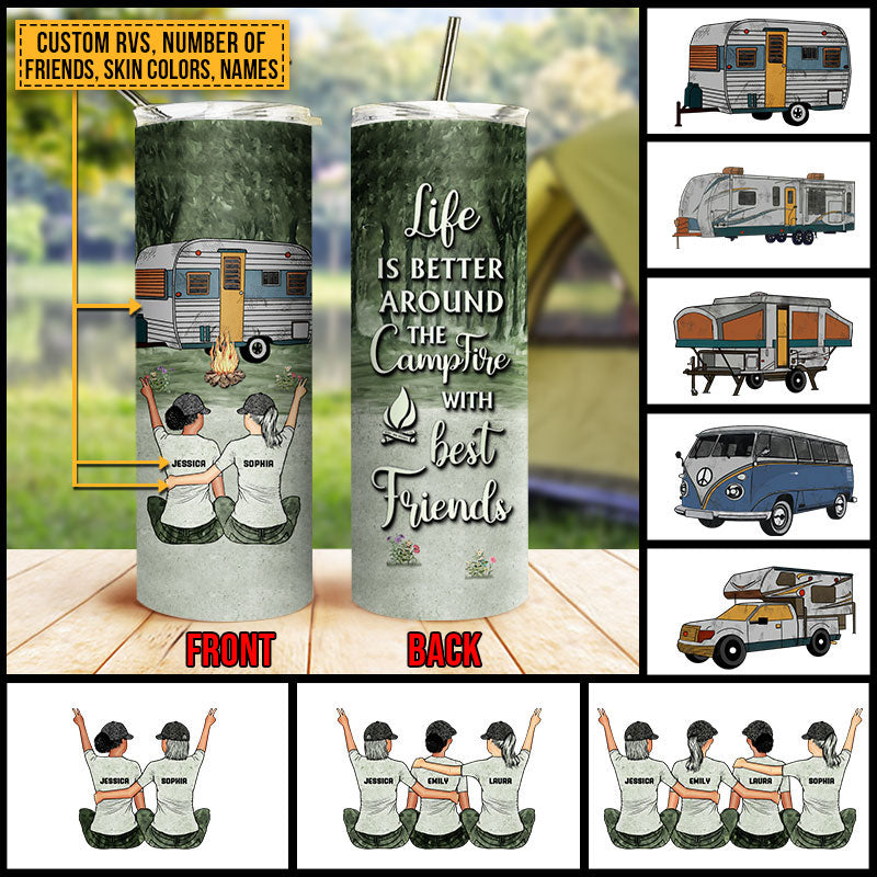 Camping Bestie Life Is Better Custom Skinny Tumbler