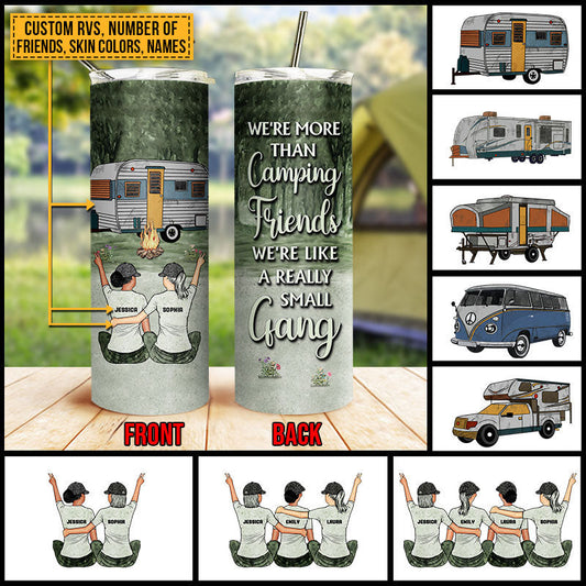 Camping Bestie Like Small Gang Custom Skinny Tumbler