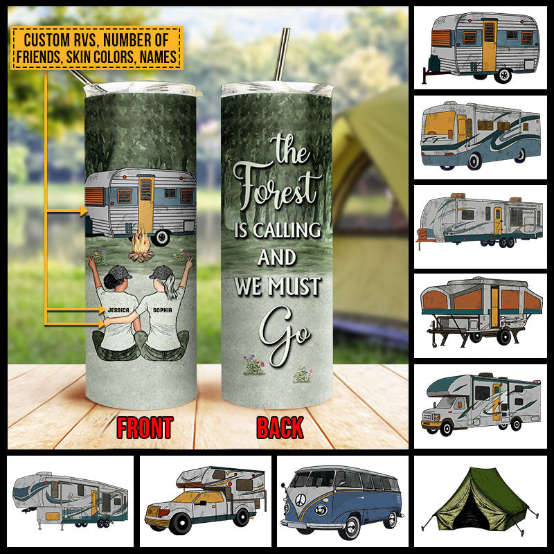 Camping Bestie The Forest Is Calling Custom Skinny Tumbler