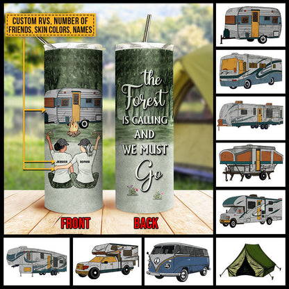 Camping Bestie The Forest Is Calling Custom Skinny Tumbler